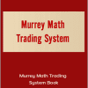 Murrey Math - Murrey Math Trading System Book