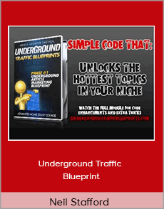 Neil Stafford - Underground Traffic Blueprint