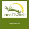 Paul Hancox - Presell Mastery