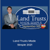 Randy Hughes - Land Trusts Made Simple 2021