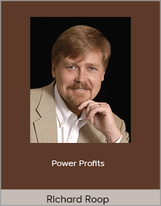 Richard Roop - Power Profits