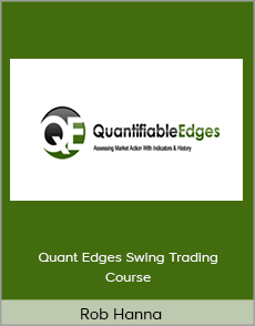 Rob Hanna - Quant Edges Swing Trading Course