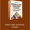 Ru Anderson - WHITE LABEL NUTRITION COURSE