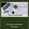 Ryan Lee - The Niche Association Workshop