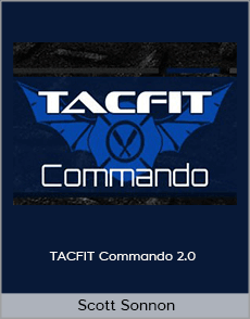 Scott Sonnon - TACFIT Commando 2.0