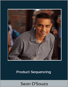 Sean D'Souza - Product Sequencing