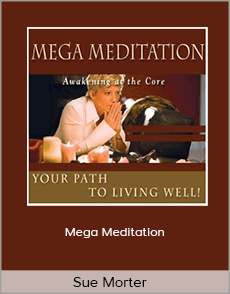 Sue Morter - Mega Meditation