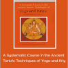 Swami Satyananda - A Systematic Course in the Ancient Tantric Techniques of Yoga and Kriy