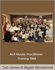 Tad James and Wyatt Woodsmall - NLP Master Practitioner Training 1988