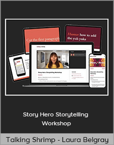 Talking Shrimp - Laura Belgray - Story Hero Storytelling Workshop