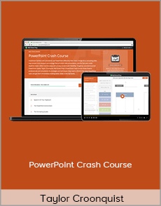 Taylor Croonquist - PowerPoint Crash Course