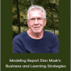 Timothy Kenny - Modeling Report Elon Musk's Business and Learning Strategies