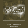 TradeSmart University - Trader Conditioning Bootcamp
