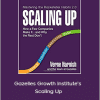 Verne Harnish - Gazelles Growth Institute's Scaling Up