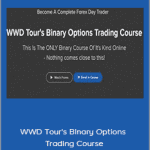 WWD Tour's Binary Options Trading Course