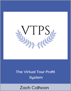 Zach Calhoon - The Virtual Tour Profit System