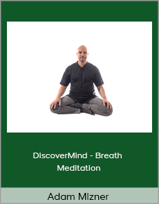 Adam Mizner - DiscoverMind - Breath Meditation