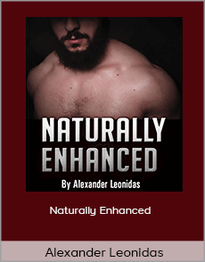 Alexander Leonidas - Naturally Enhanced