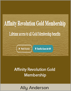 Ally Anderson - Affinity Revolution Gold Membership