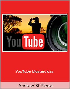 Andrew St Pierre - YouTube Masterclass