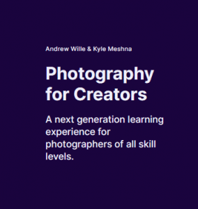 Andrew Wille and Kyle Meshna - Photography for Creators