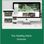 Anth and Crystal Kapolitsas - The Healthy Patch Formula