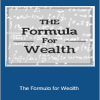 Brent Phillips - The Formula for Wealth