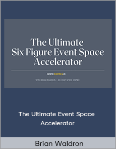 Brian Waldron - The Ultimate Event Space Accelerator