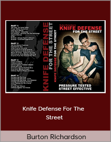 Burton Richardson - Knife Defense For The Street