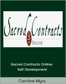 Caroline Myss - Sacred Contracts Online: Self Development