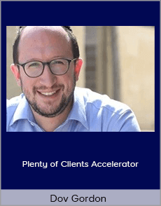 Dov Gordon - Plenty of Clients Accelerator