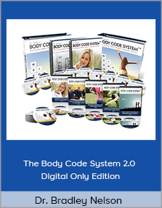 Dr. Bradley Nelson - The Body Code System 2.0 - Digital Only Edition