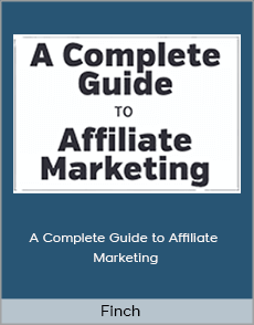 Finch - A Complete Guide to Affiliate Marketing