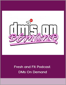 Fresh and Fit Podcast - DMs On Demand