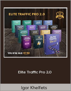 Igor Kheifets - Elite Traffic Pro 2.0
