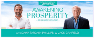 Jack Canfield and Dawa Tarchin Phillips - Awakening Prosperity