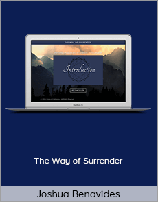 Joshua Benavides - The Way of Surrender
