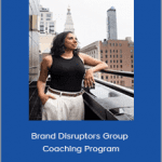 Mia Lamotte - Brand Disruptors Group Coaching Program
