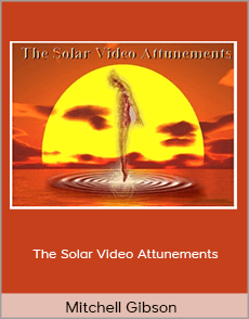 Mitchell Gibson - The Solar Video Attunements