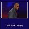 Pastor Ivor Myers - City of Fire: A Love Story