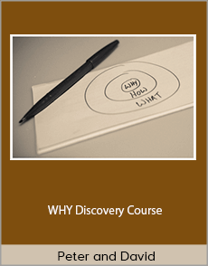 Peter and David - WHY Discovery Course