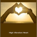 Prune Harris - High Vibration Heart
