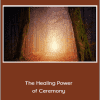 Prune Harris - The Healing Power of Ceremony