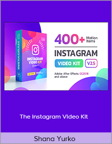 Shana Yurko - The Instagram Video Kit