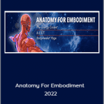 Sue Morter - Anatomy For Embodiment 2022