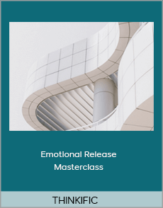 THINKIFIC - Emotional Release Masterclass