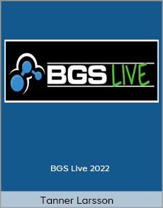 Tanner Larsson - BGS Live 2022