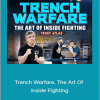 Teddy Atlas - Trench Warfare. The Art Of Inside Fighting