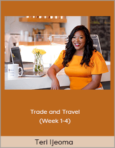 Teri Ijeoma - Trade and Travel (Week 1-4)