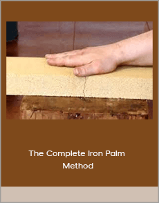 The Complete Iron Palm Method